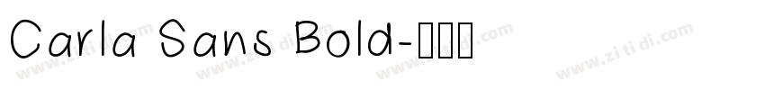 Carla Sans Bold字体转换